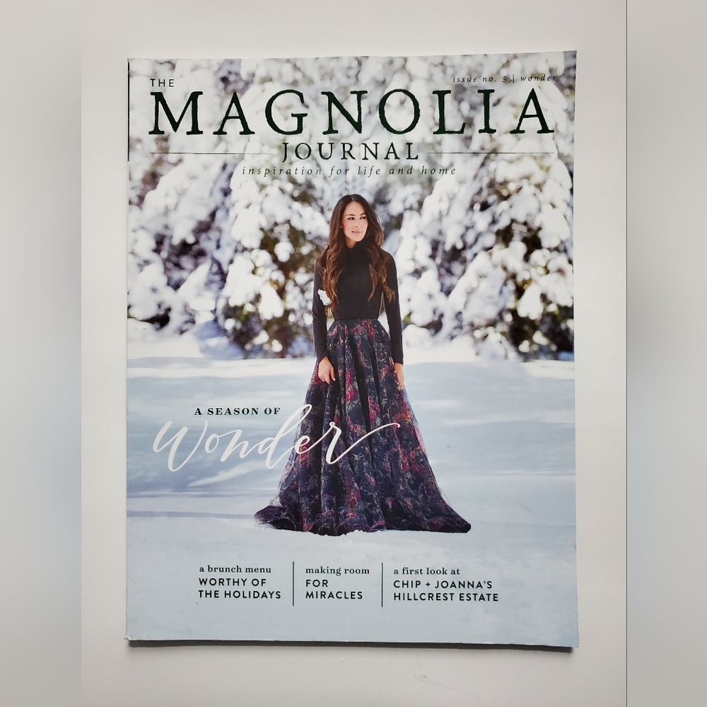 The Magnolia Journal Magazine Issue 5, Winter 2017, Season Of Wonder